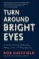 Turn Around Bright Eyes 1
