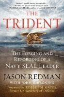 Jason Redman, John Bruning - The Trident, Inbunden