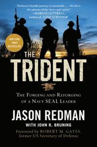 bokomslag The Trident: The Forging and Reforging of a Navy Seal Leader