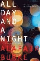 Alafair Burke - All Day and a Night, Häftad