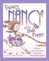 bokomslag Fancy Nancy and the Posh Puppy