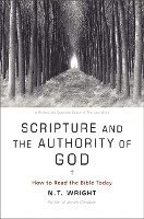 bokomslag Scripture and the Authority of God: How to Read the Bible Today