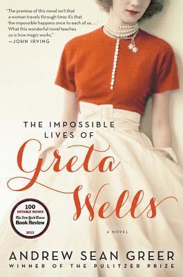 bokomslag The Impossible Lives of Greta Wells