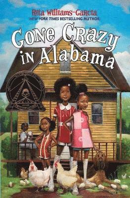 Rita Williams-Garcia - Gone Crazy in Alabama, Häftad