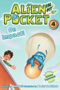 bokomslag Alien in My Pocket #4: On Impact!