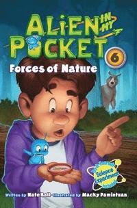 bokomslag Alien in My Pocket #6: Forces of Nature