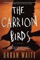 bokomslag The Carrion Birds