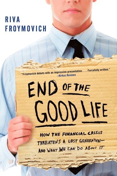 bokomslag End of The Good Life