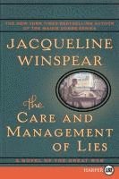 Jacqueline Winspear - The Care and Management of Lies: A Novel of the Great War, Häftad