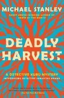 Michael Stanley - Deadly Harvest, Häftad