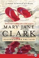 Mary Jane Clark - Footprints in the Sand: A Piper Donovan Mystery, Häftad