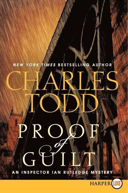 Charles Todd - Proof of Guilt, Häftad