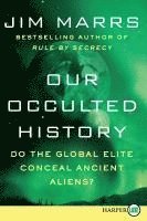 Our Occulted History LP