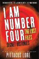 bokomslag I Am Number Four: The Lost Files: Secret Histories