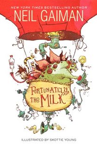 bokomslag Fortunately, the Milk
