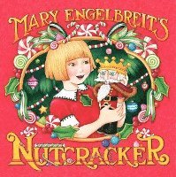 Mary Engelbreit's Nutcracker 1
