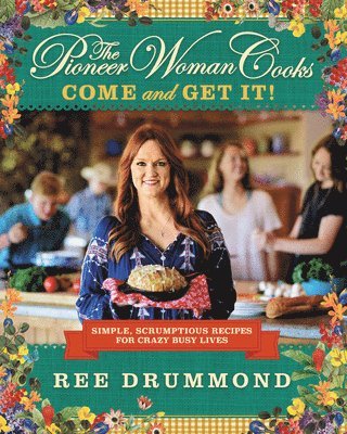 Pioneer Woman Cooks-Come And Get It! 1