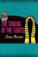 bokomslag The Taming of the Tights