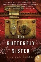 Amy Gail Hansen - The Butterfly Sister, Häftad
