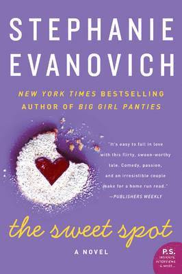 Stephanie Evanovich - Sweet Spot, Häftad