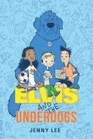 Elvis and the Underdogs