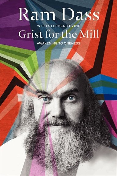 Ram Dass, Stephen Levine - Grist for the Mill, Häftad