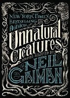 bokomslag Unnatural Creatures: Stories Selected by Neil Gaiman