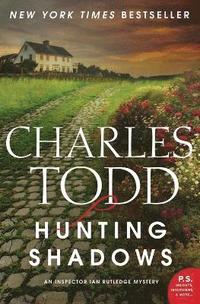 bokomslag Hunting Shadows: An Inspector Ian Rutledge Mystery