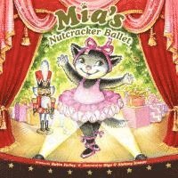 Mia's Nutcracker Ballet 1