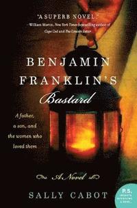 bokomslag Benjamin Franklin's Bastard