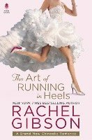 bokomslag Art Of Running In Heels