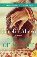 Cecelia Ahern - The Time of My Life, Häftad