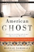 Hannah Nordhaus - American Ghost, Häftad