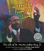 bokomslag I've Seen the Promised Land: The Life of Dr. Martin Luther King, Jr.
