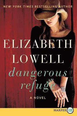 Dangerous Refuge (Large Print)