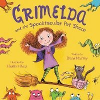 Grimelda And The Spooktacular Pet Show 1