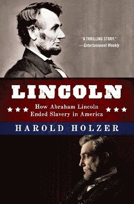 bokomslag Lincoln: How Abraham Lincoln Ended Slavery in America: A Companion Book for Young Readers to the Steven Spielberg Film