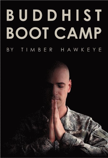 Buddhist Boot Camp 1