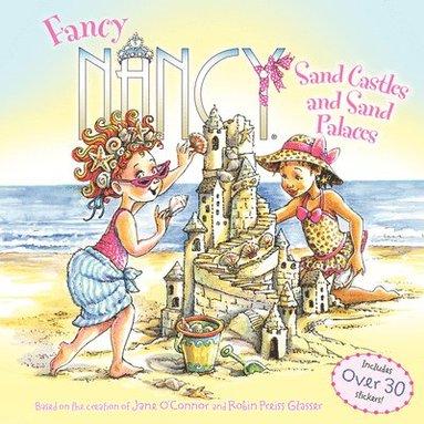 bokomslag Fancy Nancy: Sand Castles and Sand Palaces