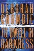 Deborah Crombie - To Dwell in Darkness, Häftad