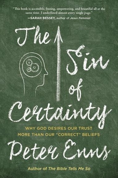 bokomslag The Sin Of Certainty