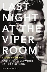 bokomslag Last Night at the Viper Room