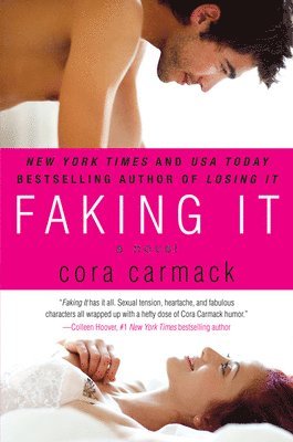 Cora Carmack - Faking It, Häftad