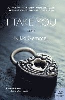 Nikki Gemmell - I Take You, Häftad