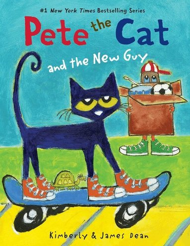 James Dean, Kimberly Dean - Pete the Cat and the New Guy, Häftad