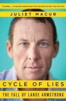 Juliet Macur - Cycle of Lies, Häftad