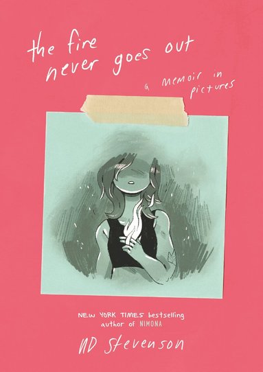 ND Stevenson - Fire Never Goes Out, Häftad