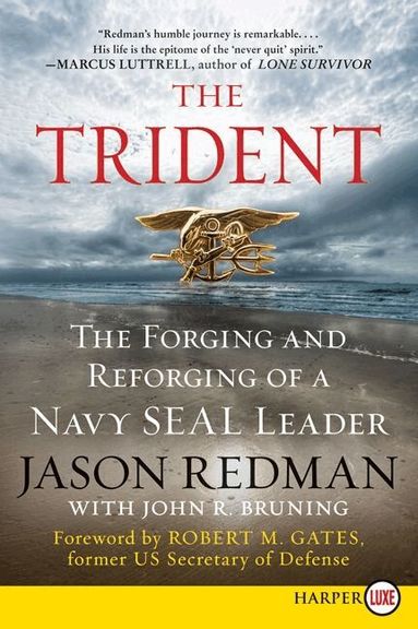 John Bruning, Jason Redman - Trident: The Forging and Reforging of a Navy SEAL Leader (Large Print), Häftad