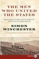 Simon Winchester - The Men Who United the States, Häftad