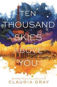bokomslag Ten Thousand Skies Above You